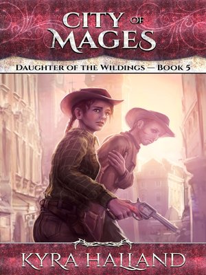 cover image of City of Mages (Daughter of the Wildings #5)